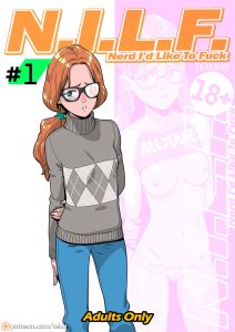 N.I.L.F. - Nerd I'd Like To Fuck porn comic picture 1