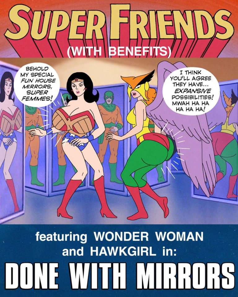 Super Friends with Benefits: Done with Mirrors porn comic picture 1