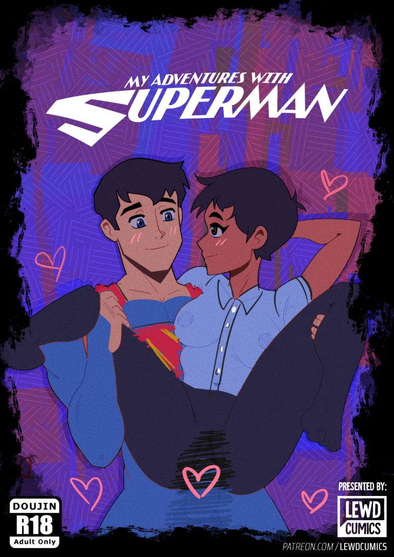 My Adventures with Superman - LewdCumics porn comic picture 1